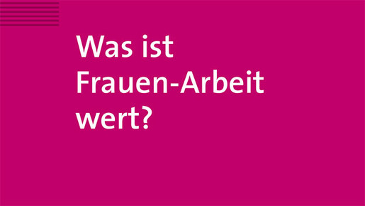 Cover Fachbroschüre "Was ist Frauen-Arbeit wert?"