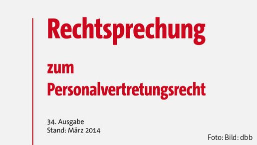 Titelbild Rechtsprechung zum Personalvertretungsrecht Rechtsprechung zum Personalvertretungsrecht